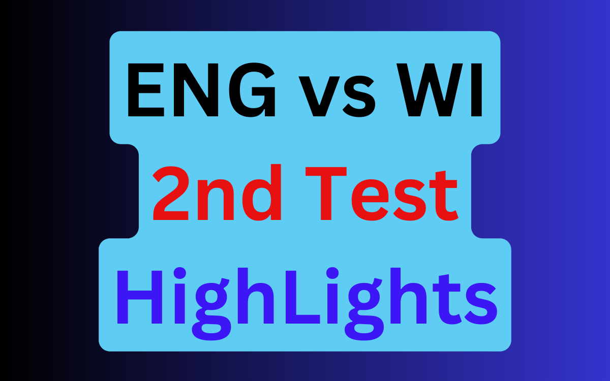 ENG vs WI 2nd Test Highlights 