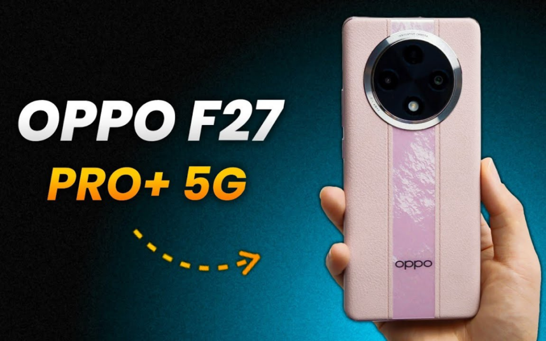 Oppo F27 Pro Plus 5G