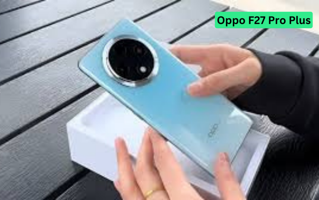 Oppo F27 Pro Plus