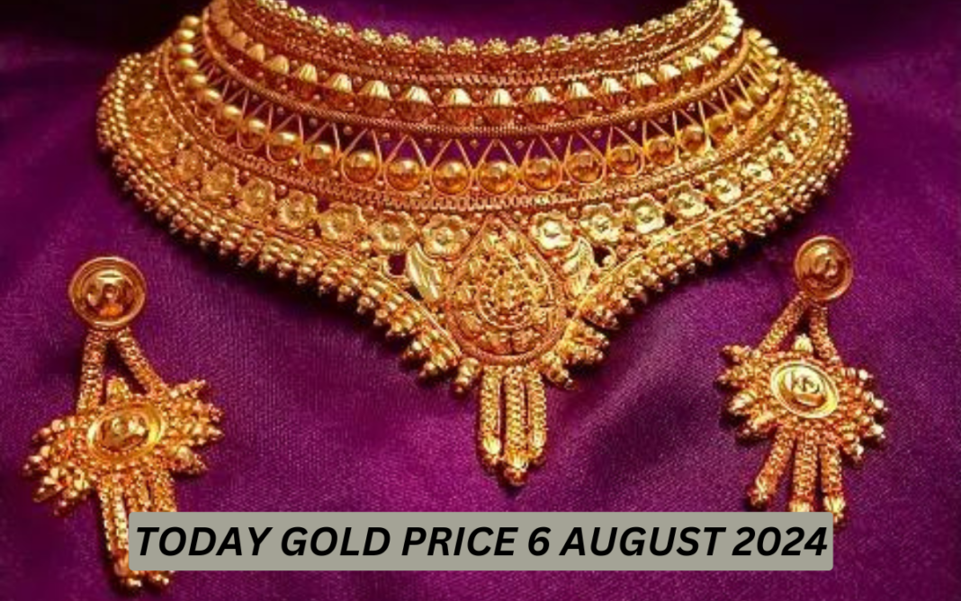 gold price 6 august 2024